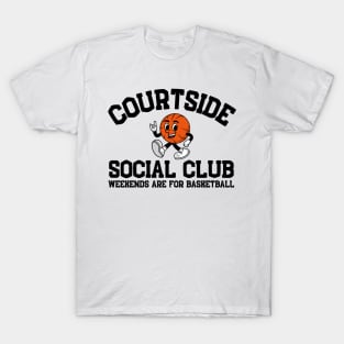 Courtside Social Club Weekends are for Basketball T-Shirt